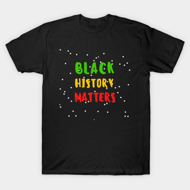 Black History BLM Red Yellow Green Shirt Anti Racist Black History Martin Luther Equal Rights African American Black Women Feminism Donald Trump Black Power Funny Feminist Justice Birthday Gift by EpsilonEridani